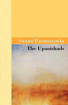 The Upanishads by Parmananda, Swami
