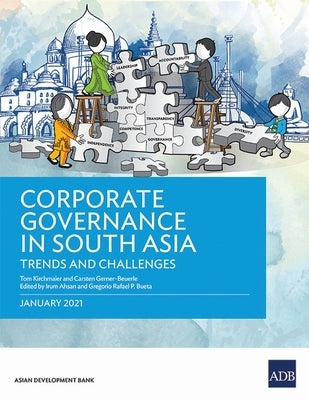 Corporate Governance in South Asia: Trends and Challenges by Kirchmaier, Tom