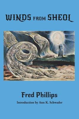 Winds from Sheol by Phillips, Fred
