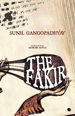 The Fakir by Gangopadhyay, Sunil