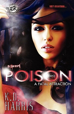 Poison 2 (The Cartel Publications Presents) by Harris, Kd