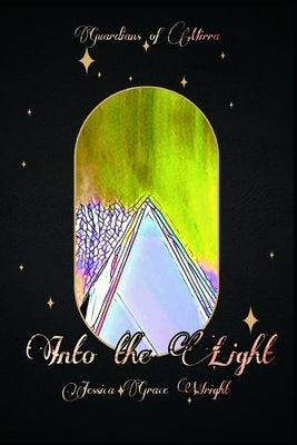 Into the Light by Wright, Jessica Grace