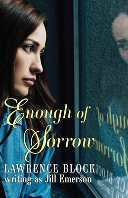 Enough of Sorrow by Emerson, Jill
