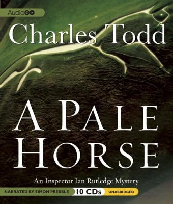 A Pale Horse by Todd, Charles