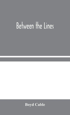 Between the Lines by Cable, Boyd