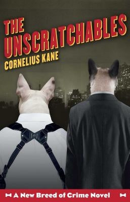 Unscratchables by Kane, Cornelius