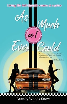 As Much As I Ever Could by Woods Snow, Brandy