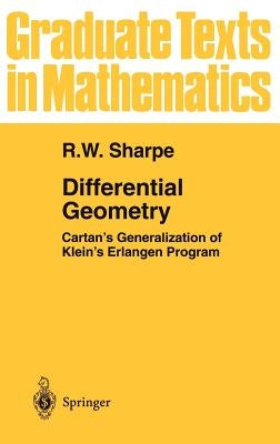 Differential Geometry: Cartan's Generalization of Klein's Erlangen Program by Sharpe, R. W.