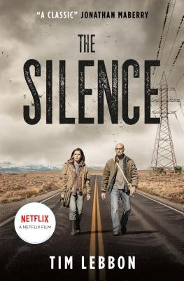 The Silence (Movie Tie-In Edition) by Lebbon, Tim