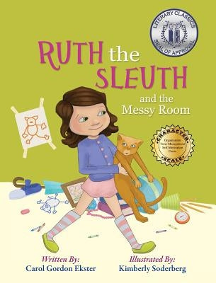 Ruth the Sleuth and the Messy Room by Ekster, Carol Gordon