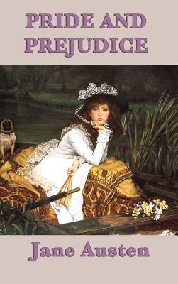Pride and Prejudice by Austen, Jane