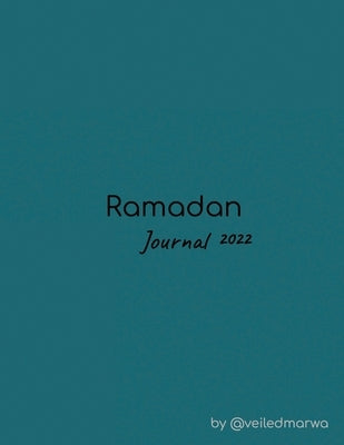 Marwa - Ramadan Journal 2022 by Sharif, Marwa