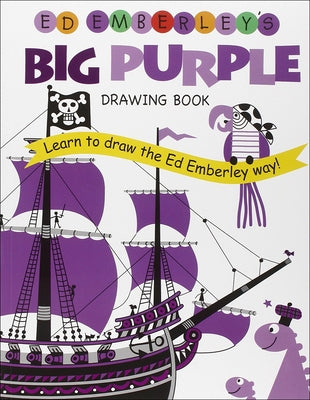 Ed Emberley's Big Purple Drawing Book by Emberley, Ed