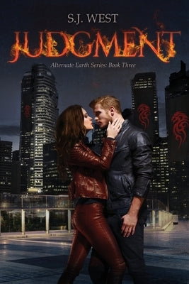 Judgment (The Alternate Earth Series, Book 3) by West, S. J.