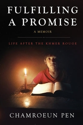 Fulfilling A Promise by Pen, Chamroeun