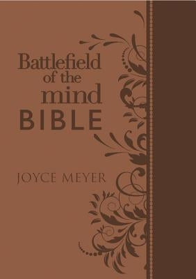 Battlefield of the Mind Bible: Renew Your Mind Through the Power of God's Word by Meyer, Joyce