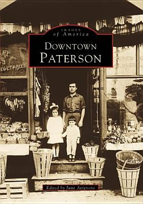 Downtown Paterson by Avignone, June