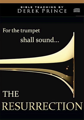 The Resurrection: For the Trumpet Shall Sound by Prince, Derek