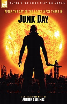 Junk Day by Sellings, Arthur