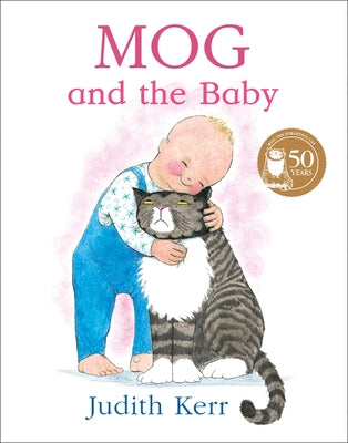 Mog and the Baby by Kerr, Judith