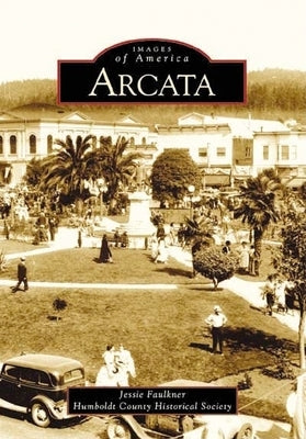 Arcata by Faulkner, Jessie