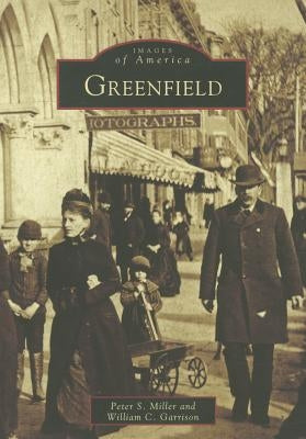 Greenfield by Miller, Peter S.