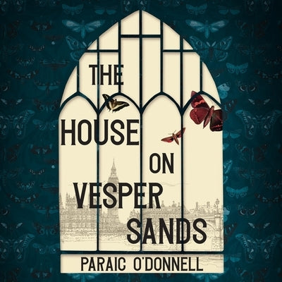 The House on Vesper Sands Lib/E by O'Donnell, Paraic