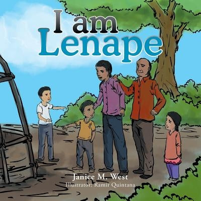I Am Lenape by West, Janice M.