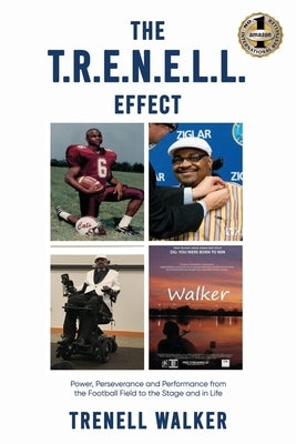 The T.R.E.N.E.L.L. Effect by Walker, Trenell