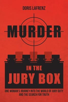 Murder in the Jury Box by Lafrenz, Doris