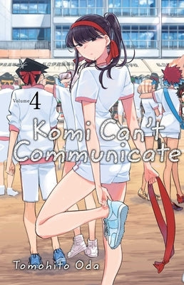 Komi Can't Communicate, Vol. 4 by Oda, Tomohito