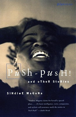 Push Push by Magona, Sindiwe