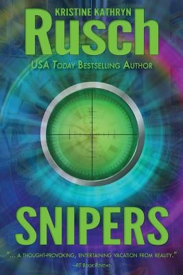 Snipers by Rusch, Kristine Kathryn