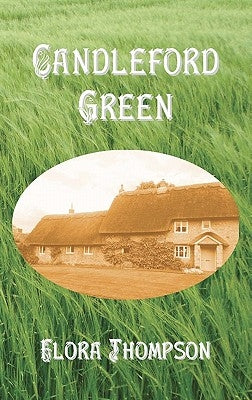 Candleford Green by Thompson, Flora