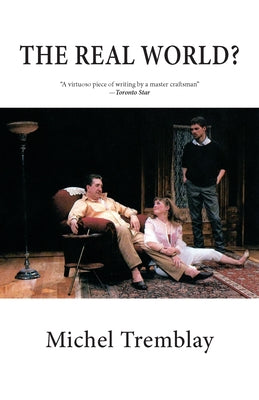 The Real World? by Tremblay, Michel