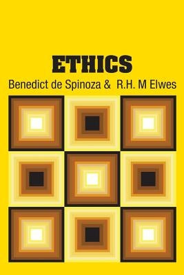 Ethics by de Spinoza, Benedict