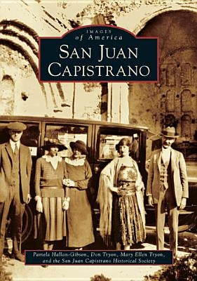 San Juan Capistrano by Hallan-Gibson, Pamela