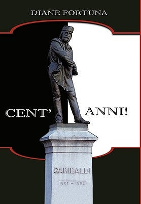 Cent'anni! by Fortuna, Diane