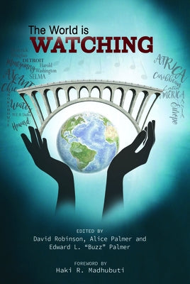 The World Is Watching by Palmer, Edward L.