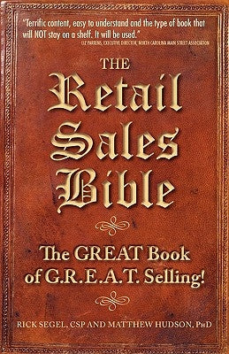 The Retail Sales Bible: The Great Book of G.R.E.A.T. Selling by Hudson, Matthew