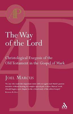 The Way of the Lord by Marcus, Joel