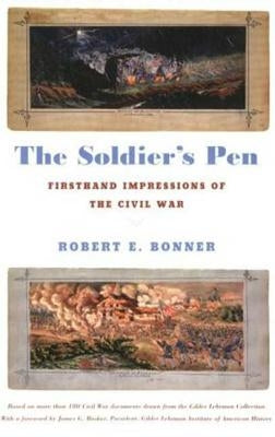 The Soldier's Pen by Bonner, Robert