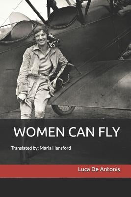Women Can Fly by Hansford, Maria