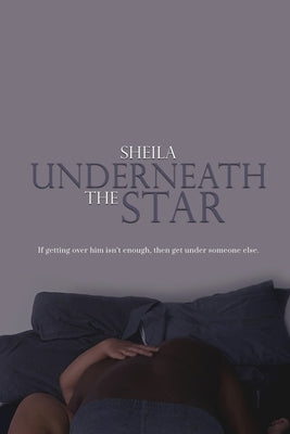 Underneath the Star by V, Sheila