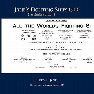 Jane's Fighting Ships 1900 (facsimile edition) by Jane, Frederick T.