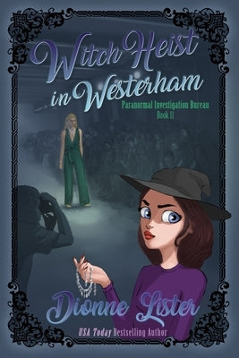 Witch Heist in Westerham by Lister, Dionne