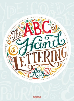 The ABCs of Hand Lettering by Sy, Abbey