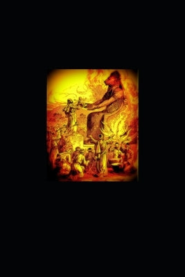 The Clandestine Order of Molech: A Descent Into Wickedness by Johnston, Paul, Sr.