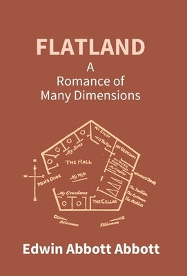 Flatland: A Romance Of Many Dimensions by Abbott, Edwin Abbott