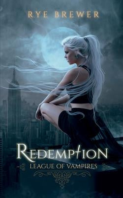 Redemption by Brewer, Rye